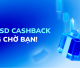 Nhận lại $700 cashback của bạn ngay bây giờ!